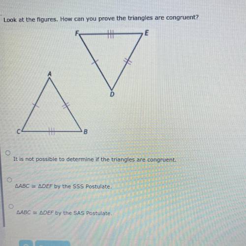 Look at the figures. How can you prove the triangles are congruent?