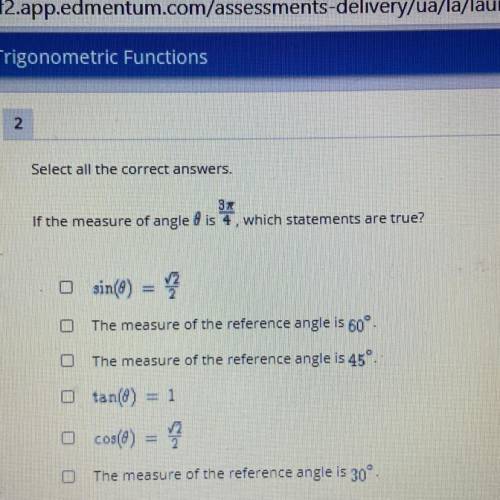 Select all the correct answers.

If the measure of angle 8 is, which statements are true?
sin(e) =