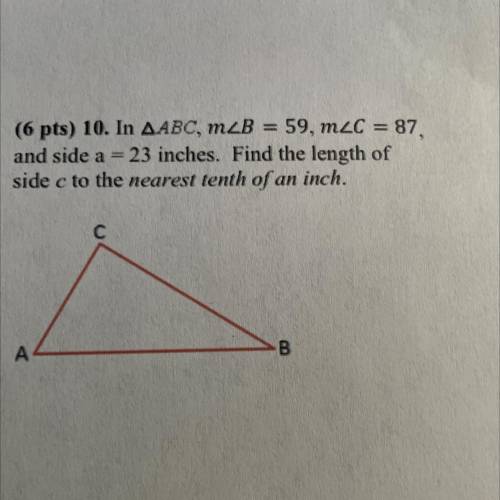 In AABC, m
and side a = 23 inches. Find the length of
side c to the nearest tenth of an inch.