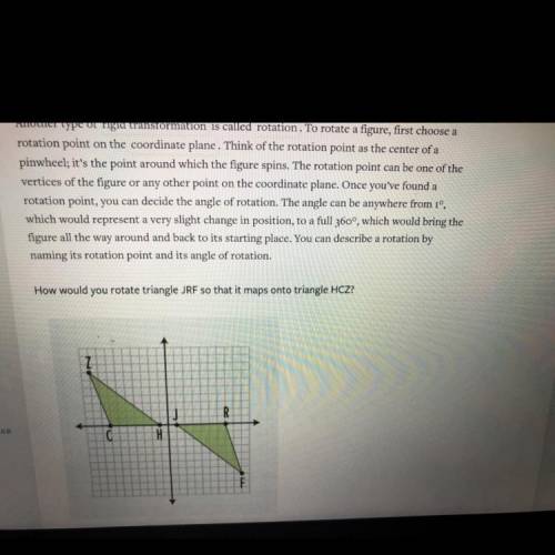 Can somebody please

help me!!
A: (0,0), 90°
B: x-axis,90°
C: (1,1), 360°
D: (0,0),180°