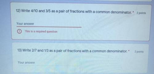 Write 4/10 and 3/5 as a pair of fractions with common denominator and Write 2/7 and 1/3 as a pair o