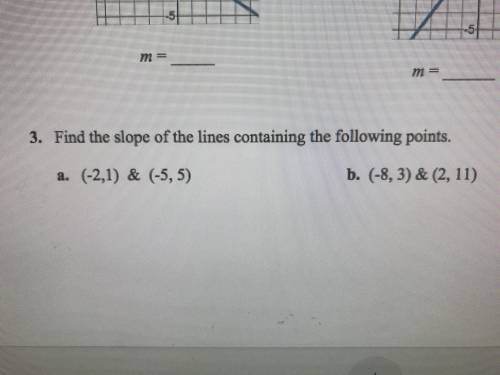 PLEASE HELP!! Find the slope of the line containing the following points.