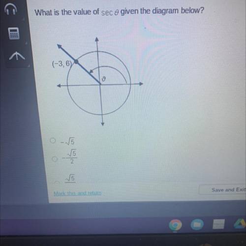 What is the value of sec e given the diagram below?
(-3,6)
9
2