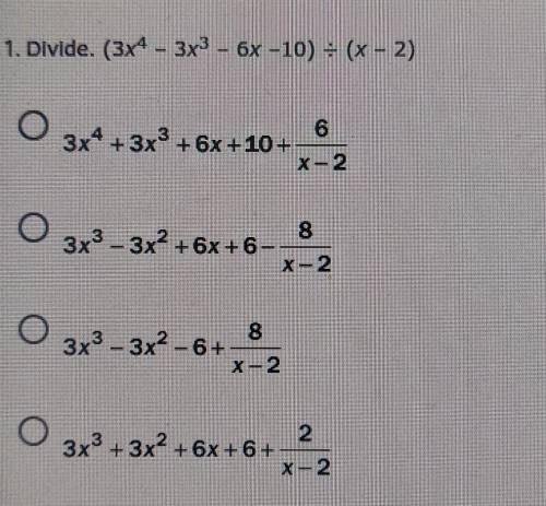 Divide. (3x⁴ - 3x³ - 6x -10) ÷ (x - 2)Please help I can't find a proper answer​