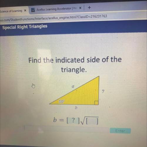 Find the indicated side of the
triangle.
a
7.
30°
D
b = [ ? IV