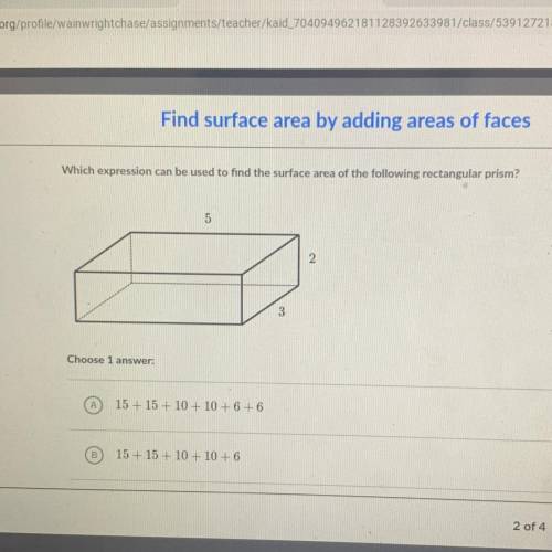 Find surface area by adding areas of faces

Which expression can be used to find the surface area