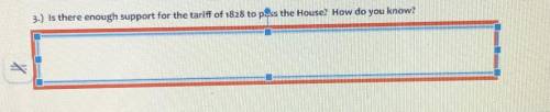 Is there enough support for the tariff of 1828 to pass the House? How do you know?

(Tariff of 182