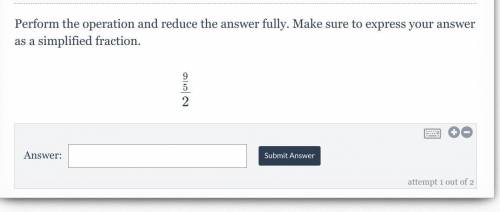 Perform the operation and reduce the answer fully. Make sure to express your answer as a simplified