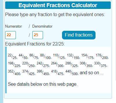 What is 22/25 as a equivalent fraction out of 100​