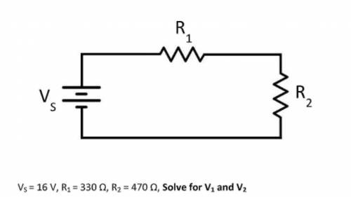 Calculate V1 and V2 ( V = voltage )

Given that Vs = 16V, R1 = 330Ω, and R2 = 470Ω
Please do not a