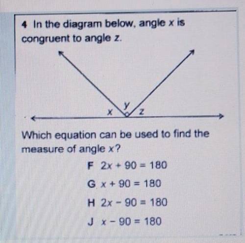 In the diagram below, angle x is congruent to angle z. Which equation can be used to find the measu