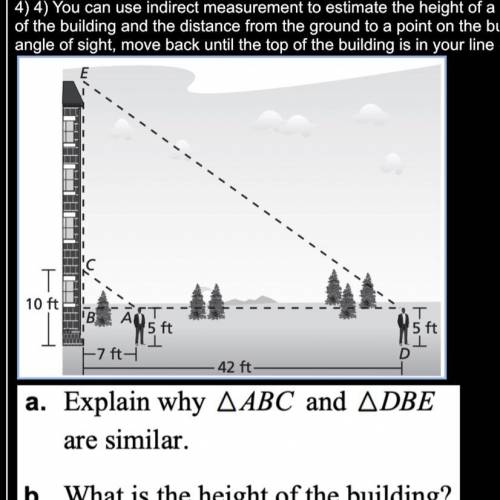 You can use indirect measurement to estimate the height of a building. First, measure your distance