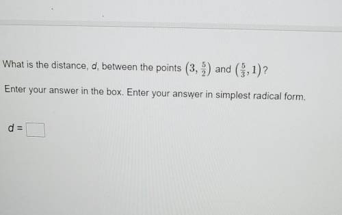 What is the distance, d, between the points (3,) and (,1)? Enter your answer in the box. Enter your