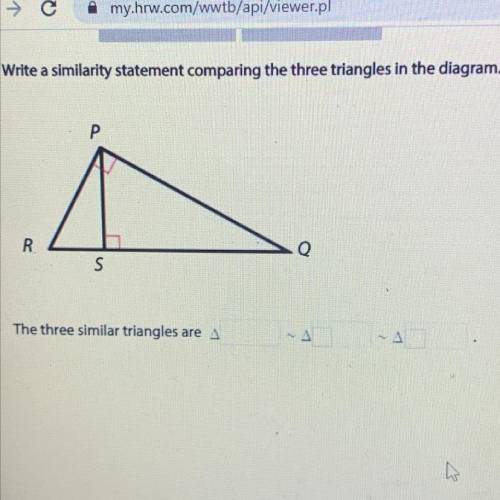 Write a similarity statement comparing the three triangles in the diagram
P R S Q
