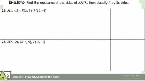 Find the measures of the sides of jkl then classify it by its sides
