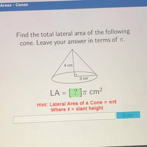 Find the total lateral area of the following

cone. Leave your answer in terms of a.
4 cm
3 cm
LA