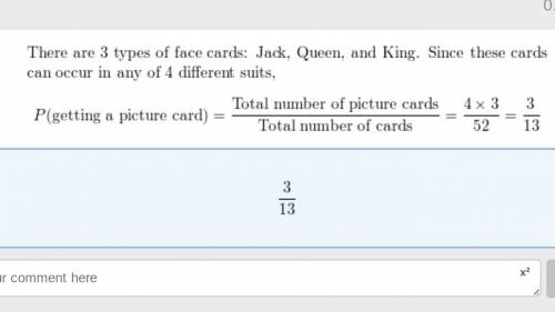 You are dealt one card from a standard 52-card deck. Find the probability of being dealt a picture c