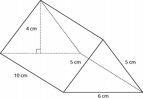 Here is a triangular prism.
What is the volume of the prism, in cubic centimeters?