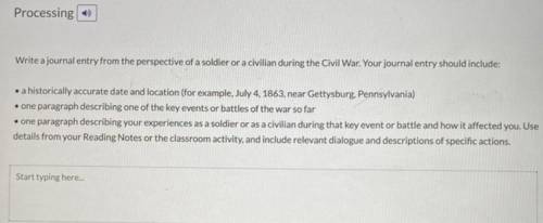 Write a journal entry from the perspective of a soldier or civilian during the Civil War.￼ Your jou
