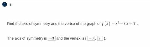 Find the axis of symmetry and the vertex of the graph (Desmos)