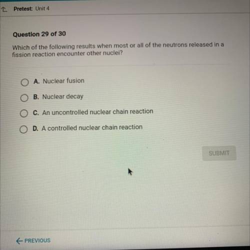 Which of the following results when most or all of the neutrons released in a

fission reaction en