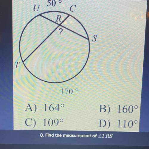 Help y’all pleaseeee
Find the measurement of < TRS
