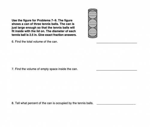 (Geometry) Use the figure for Problems 6–8. The figure shows a can of three tennis balls. The can i