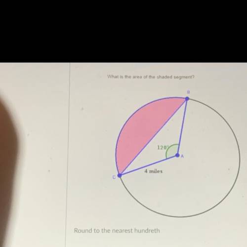 What is the area of the shaded segment?

B
120
4 miles
С
Round to the nearest hundreth