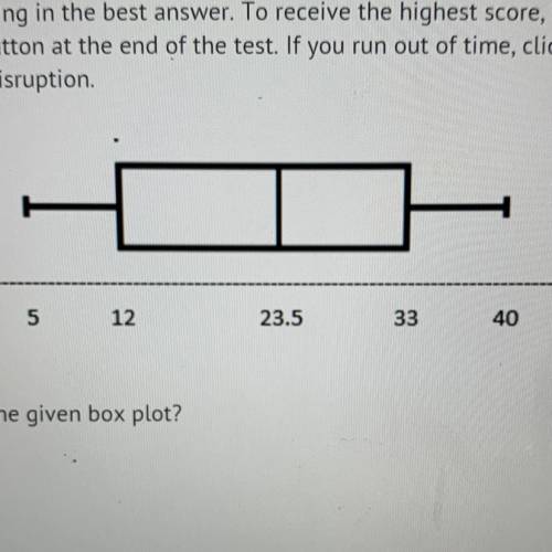 Which value cannot be found using the given box plot?

A)
mean
B)
median
C)
range
Di
interauartile
