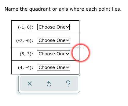 (9) I will give everything for whoever gets this Name the quadrant or axis where each point lies.