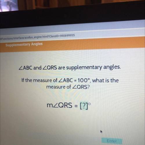 ZABC and ZQRS are supplementary angles.

If the measure of ZABC = 100°. what is the
measure of ZQR