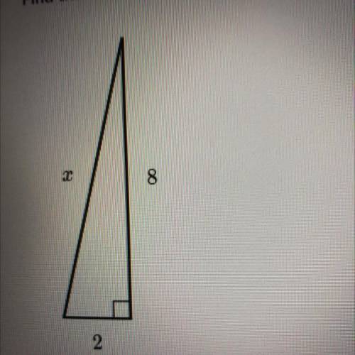 Find the value of x in the triangle shown below 8 2