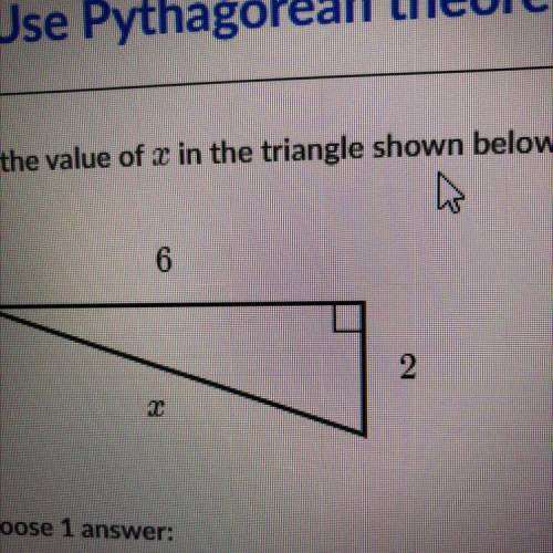 Find the value of x in the triangle shown below 6 2