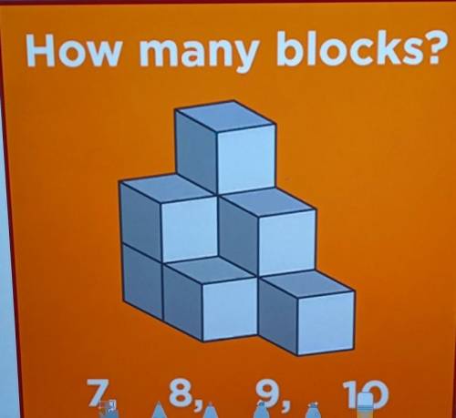How many blocks? 7, 8, 9, 10helppp​