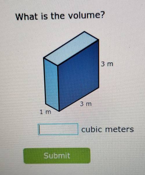 What is the volume? 3 m 1 m cubic meters​