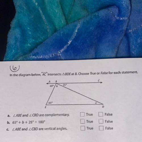 In the diagram below, line AC intersects triangle BDE at B. Choose True or False for each statement