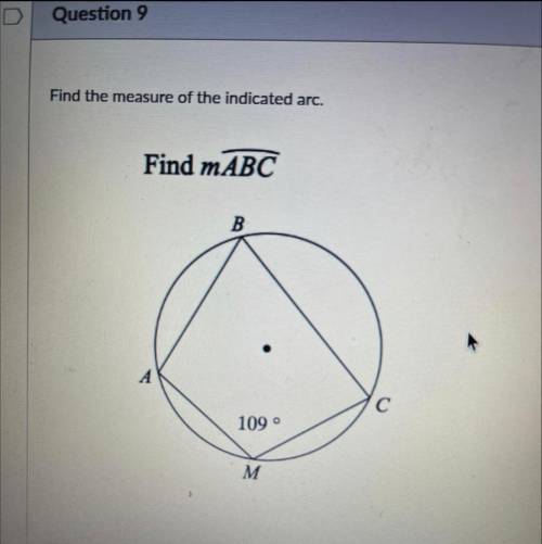 Find the measure of the indicated arc
