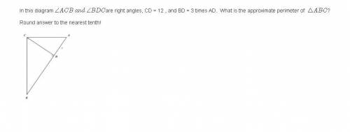 In this diagram ∠ACB and ∠BDCare right angles, CD = 12 , and BD = 3 times AD. What is the approxima