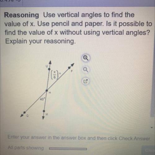 Use vertical angles to find the value of x. Use pencil and paper. Is it possible to find the value