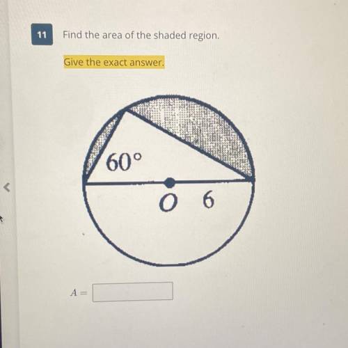 Find the area of the shaded region.
Give the exact answer.
60°
0
6
A =