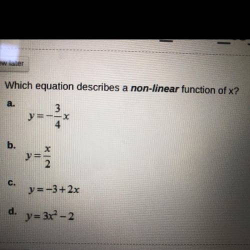 Which equation describes a non linear function of x?