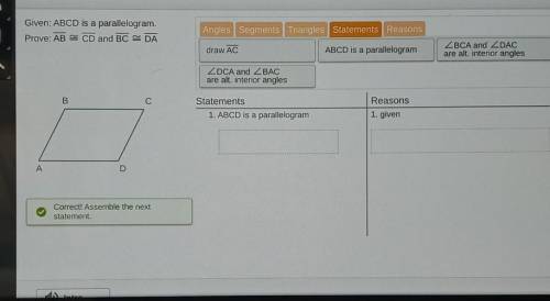 Given: ABCD is a parallelogram. Prove: ABS CD and BC = DA Angles Segments Triangles Statements Reas