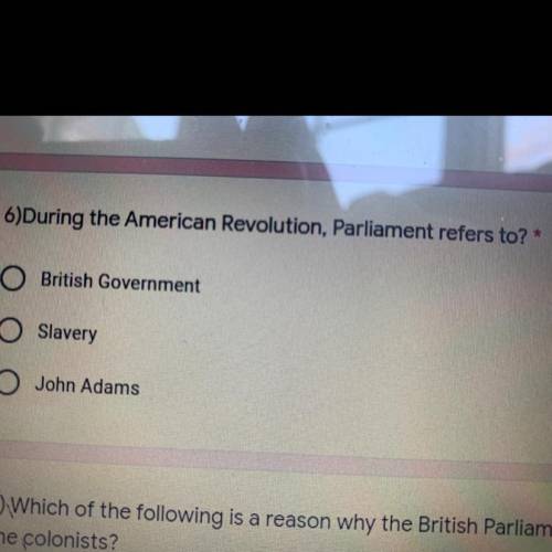 What do Parliament refer to during the American revolution