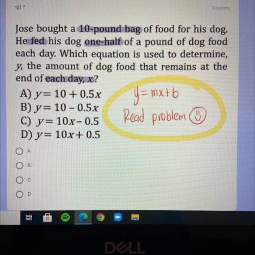 Jose bought a 10-pound bag of food for his dog.

He fed his dog one-half of a pound of dog food
ea