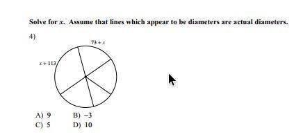 Solve for x. Assume that lines which appear to be diameters are actual diameters