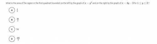 MULTIPLE CHOICE CALCULUS HELP PLEASE I WILL VOTE BRAINLIEST

1) What is the area of the region in