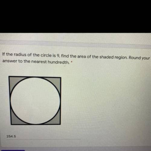 ￼find the area of the shaded region of the radius is 9
Did I get the answer right
