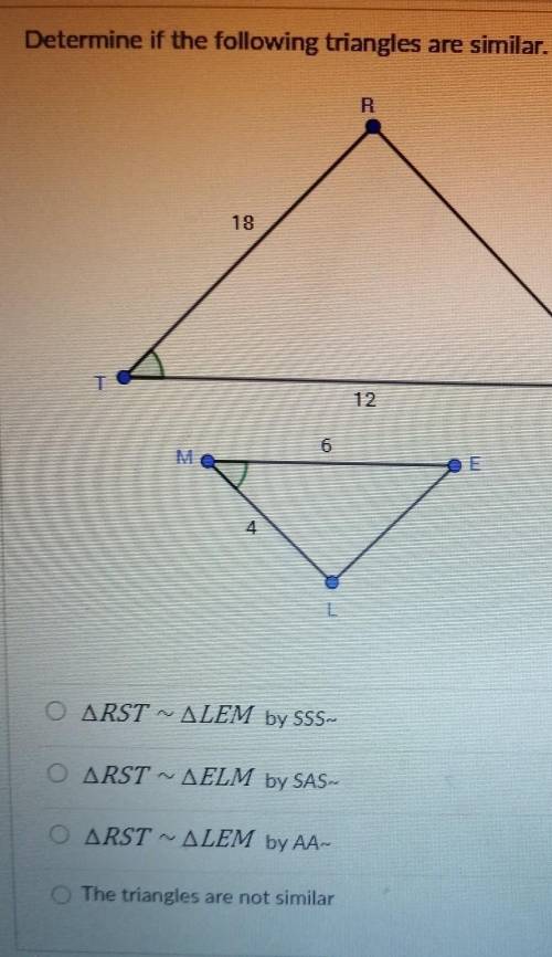 Determine if the following triangles are similar if so choose the correct similarity statement .