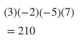 What is the product of the expressions (3)(−2)(−5)(7)?
