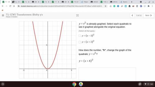 Y = x^2 is already graphed. Select each quadratic to see it graphed alongside the original equation
